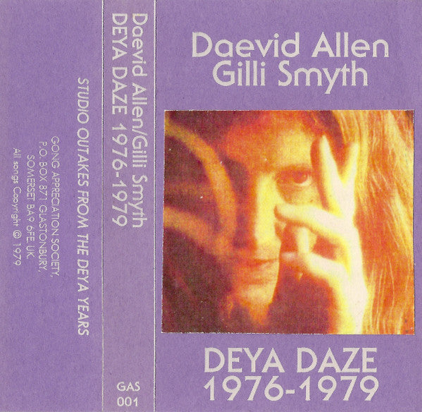 Daevid Allen / Gilli Smyth : Deya Daze 1976-1979 (Cass)