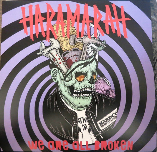 Haramarah : We Are All Broken (7", Whi)