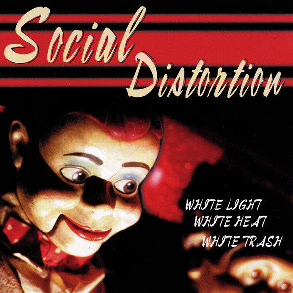 Social Distortion : White Light, White Heat, White Trash (CD, Album)