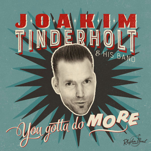 Joakim Tinderholt & His Band : You Gotta Do More (CD, Album)