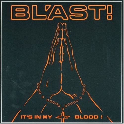 Bl'ast!* : It's In My Blood! (LP, Album, RE, RP)