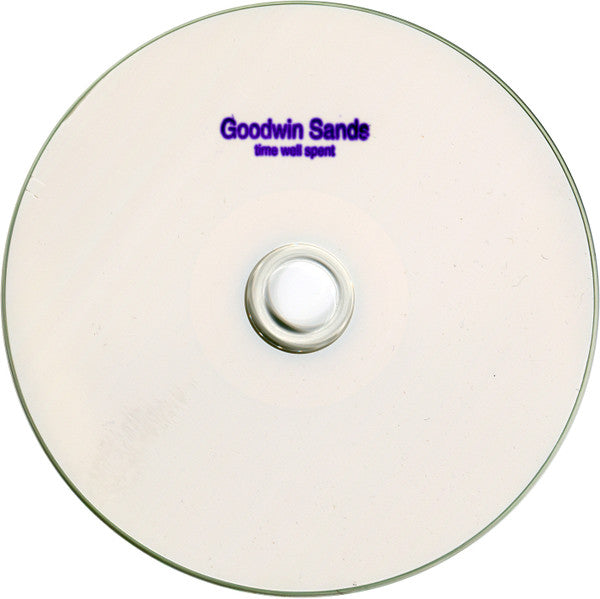 Goodwin Sands : Time Well Spent (CDr, MiniAlbum)