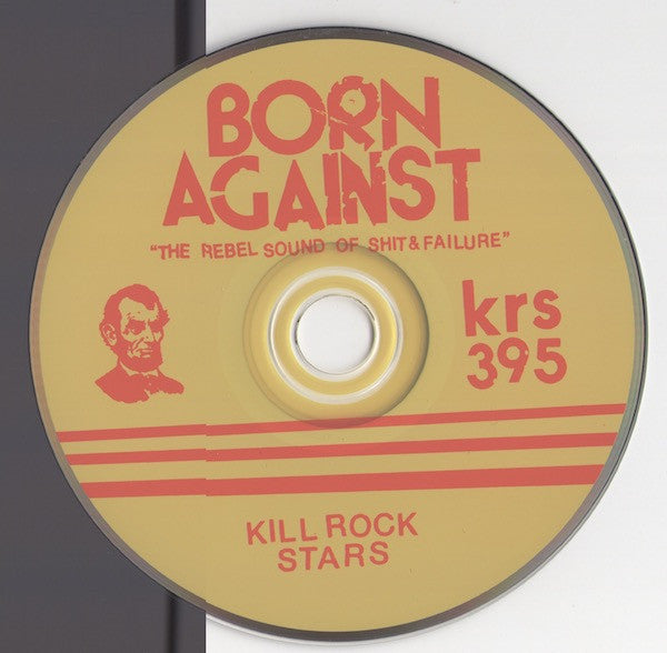 Born Against : The Rebel Sound Of Shit And Failure (CD, Comp, RE)
