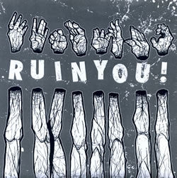 Ruin You! : Ruin You! (7", EP)