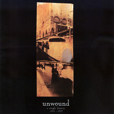 Unwound : A Single History 1991 - 1997 (LP, Comp)