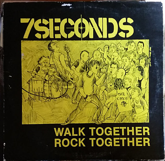 7 Seconds : Walk Together, Rock Together (12", MiniAlbum)