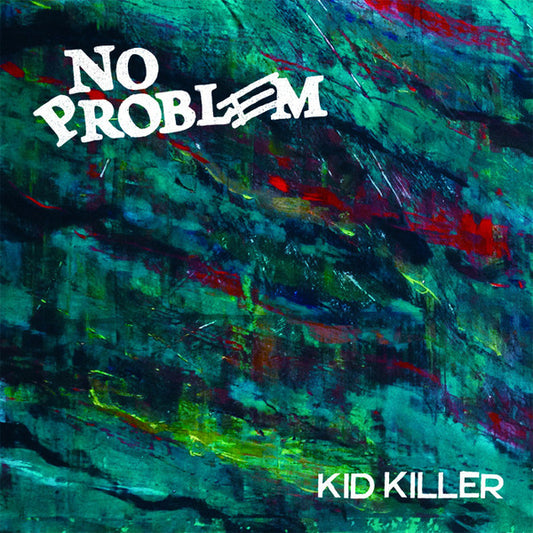 No Problem (2) : Kid Killer (7", EP)