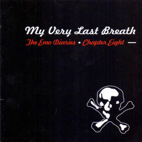 Various : The Emo Diaries Chapter Eight: My Very Last Breath (CD, Comp)