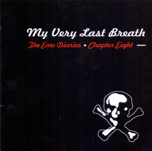 Various : The Emo Diaries Chapter Eight: My Very Last Breath (CD, Comp)