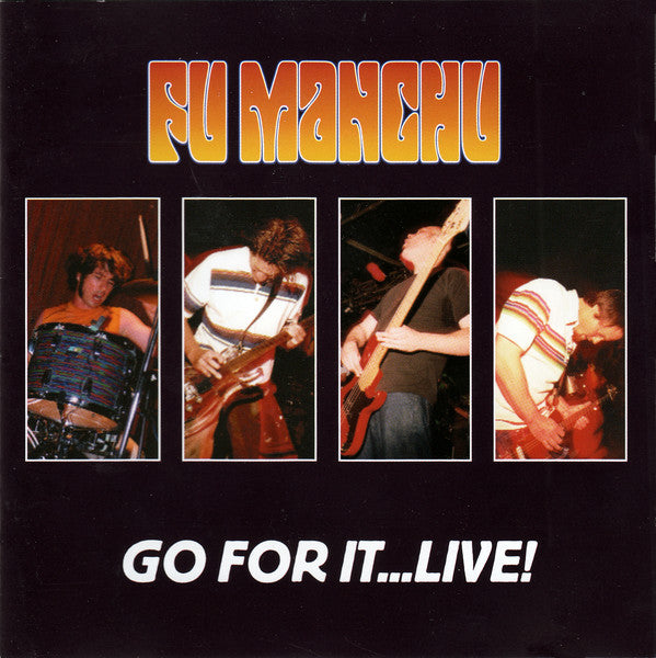 Fu Manchu : Go For It...Live! (2xCD, Album)
