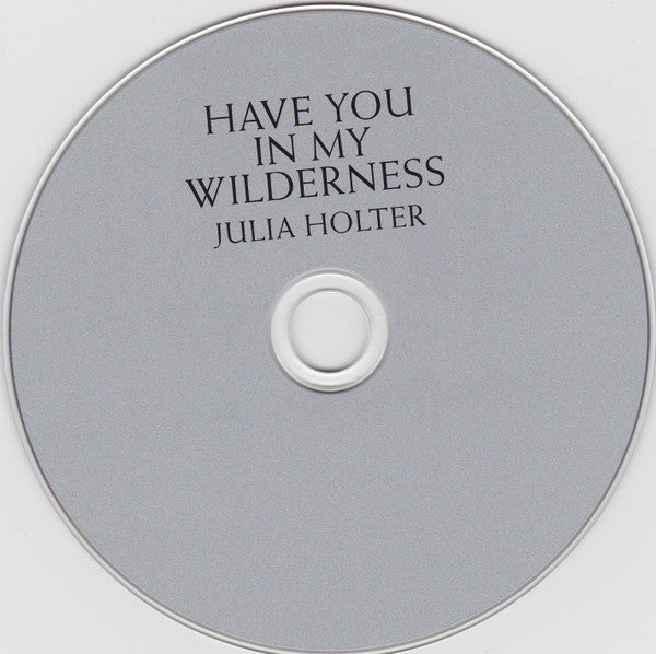 Julia Holter : Have You In My Wilderness (CD, Album)