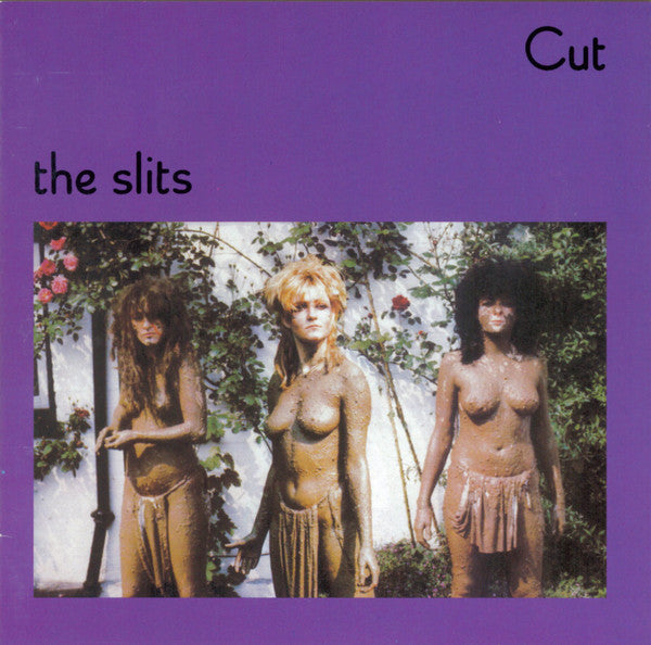 The Slits : Cut (CD, Album, RE, RM, EDC)