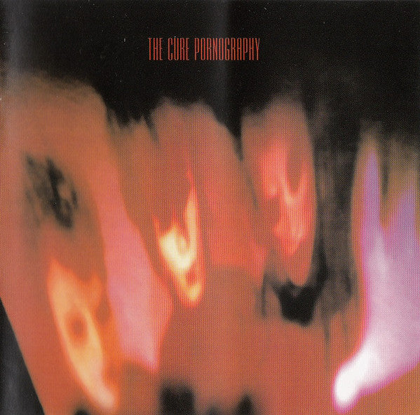 The Cure : Pornography (CD, Album, RE, RM)