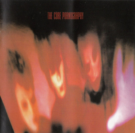 The Cure : Pornography (CD, Album, RE, RM)