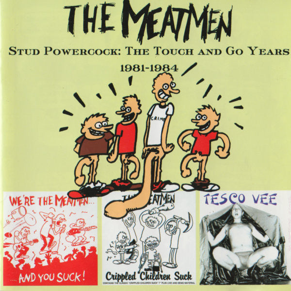 The Meatmen* : Stud Powercock: The Touch And Go Years 1981-1984 (CD, Comp, RE)
