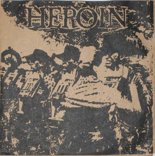 Heroin (3) : Heroin (7")