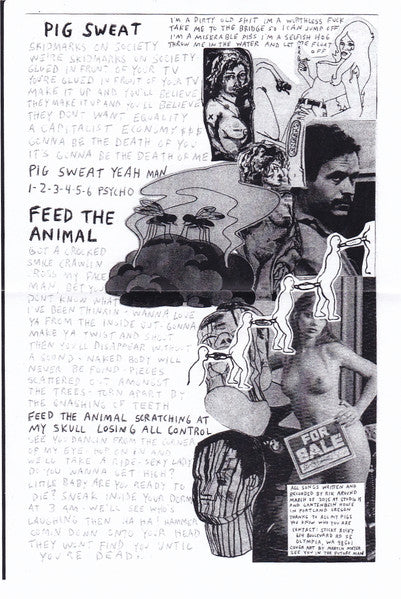 Rik + The Pigs* : Pig Sweat B/W Feed The Animal (Ode To Ted) (7")