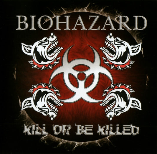 Biohazard : Kill Or Be Killed (CD, Album)
