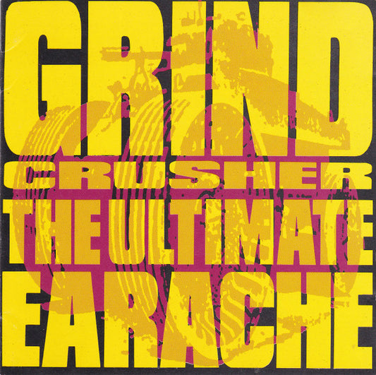 Various : Grind Crusher - The Ultimate Earache (CD, Comp)