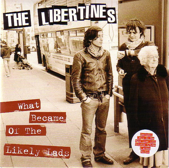 The Libertines : What Became Of The Likely Lads (7")