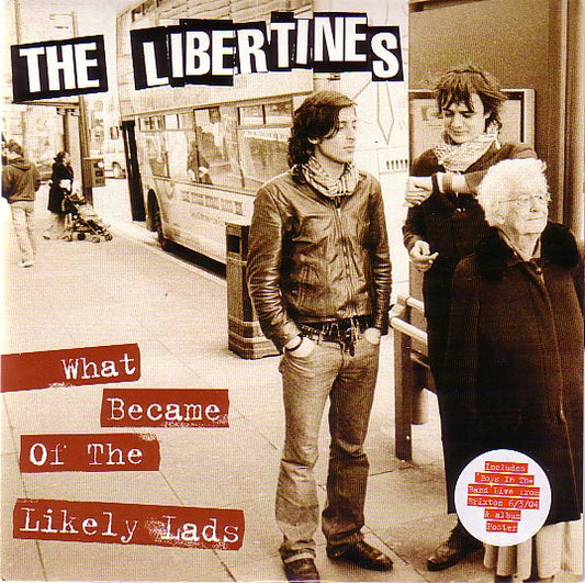 The Libertines : What Became Of The Likely Lads (7")