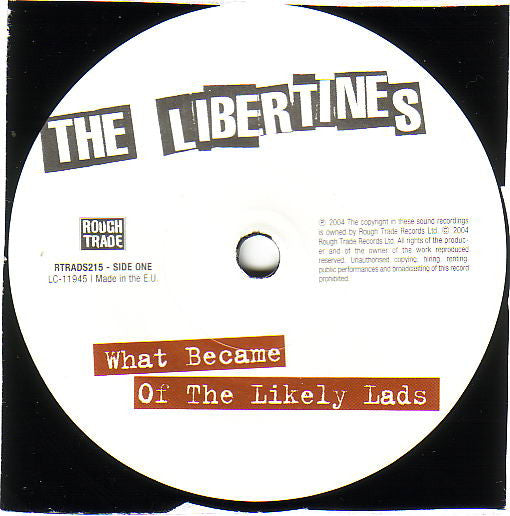 The Libertines : What Became Of The Likely Lads (7")