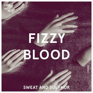 Officers / Fizzy Blood : Attack / Sweat And Sulphur (7", Single)