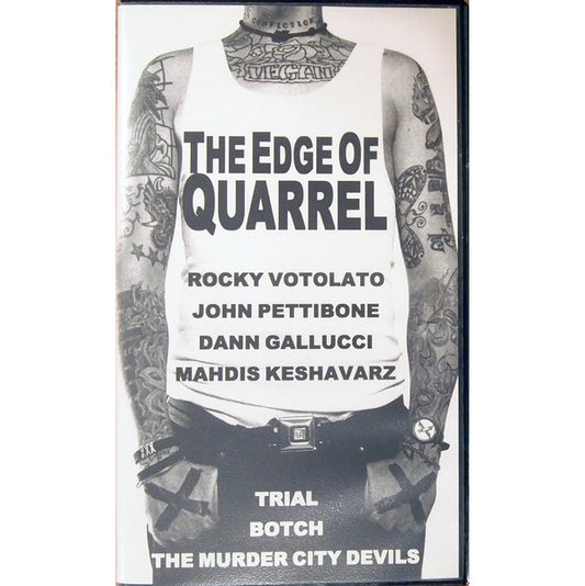 No Artist / Botch / Rocky Votolato : The Edge Of Quarrel - Punk Vs. Straight Edge (VHS, NTSC, 1st)