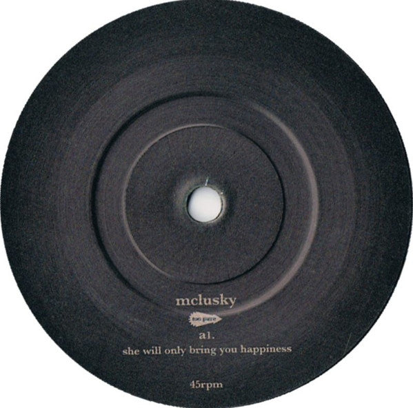 mclusky : She Will Only Bring You Happiness (7")