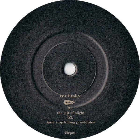 mclusky : She Will Only Bring You Happiness (7")