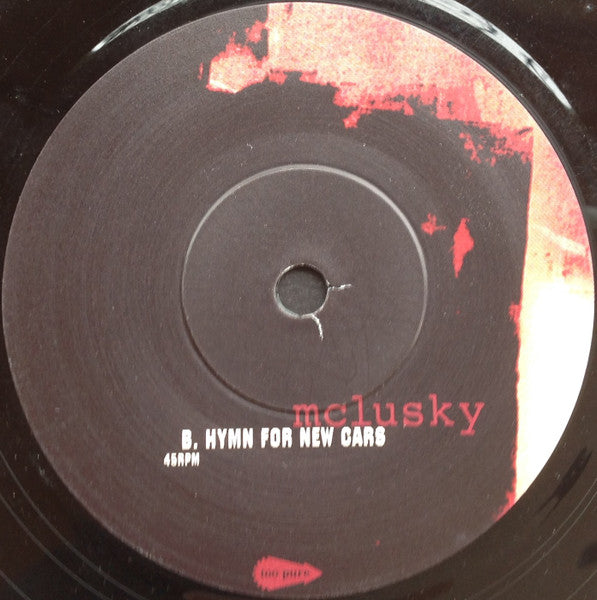 mclusky : There Ain't No Fool In Ferguson / 1956 And All That (7")
