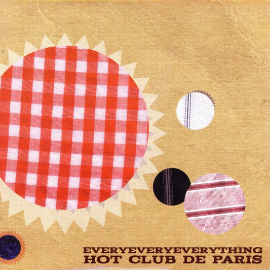 Hot Club De Paris : Everyeveryeverything (7", Single)