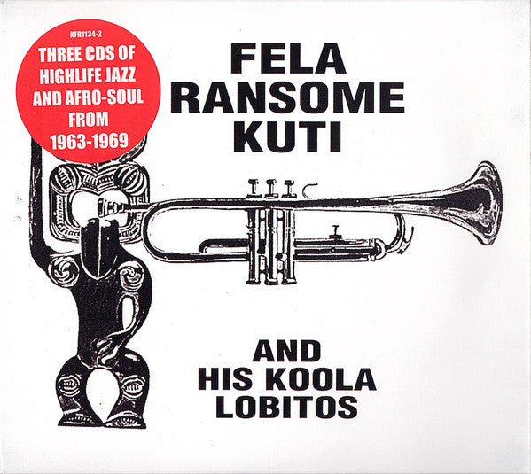 Fela Ransome Kuti And His Koola Lobitos* : Highlife-Jazz And Afro-Soul (3xCD, Comp, RE)