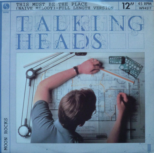 Talking Heads : This Must Be The Place (Naive Melody)-Full Length Version (12", RE)