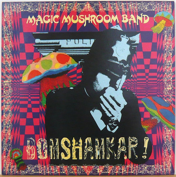 Magic Mushroom Band : Bomshamkar! (LP, Album)