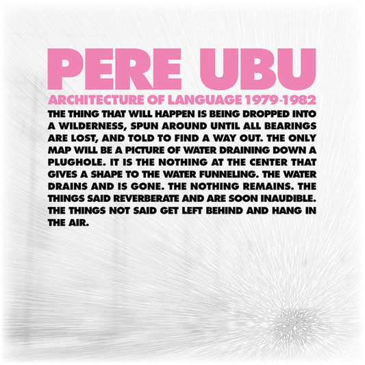 Pere Ubu : Architecture Of Language 1979-1982 (Box, Comp + LP, RE, RM + LP, RE, RM + LP, RE, RM +)