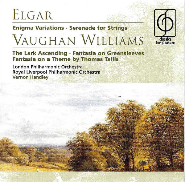 Elgar* / Vaughan Williams*, London Philharmonic Orchestra, Royal Liverpool Philharmonic Orchestra, Vernon Handley : Enigma Variations • Serenade For Strings / The Lark Ascending • Fantasia On Greensleeves • Fantasia On A Theme By Thomas Tallis (CD, Comp)