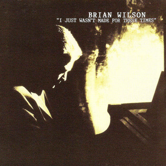 Brian Wilson : I Just Wasn't Made For These Times (CD, Album, RP)
