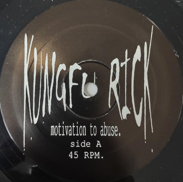 KungFu Rick : Motivation To Abuse (LP)