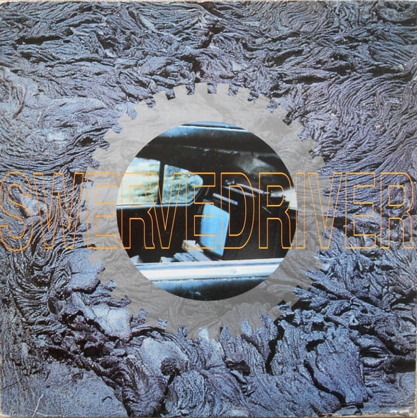 Swervedriver : Sandblasted (12", EP)