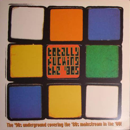 Various : Totally Fucking The '80s (2xLP, Comp)