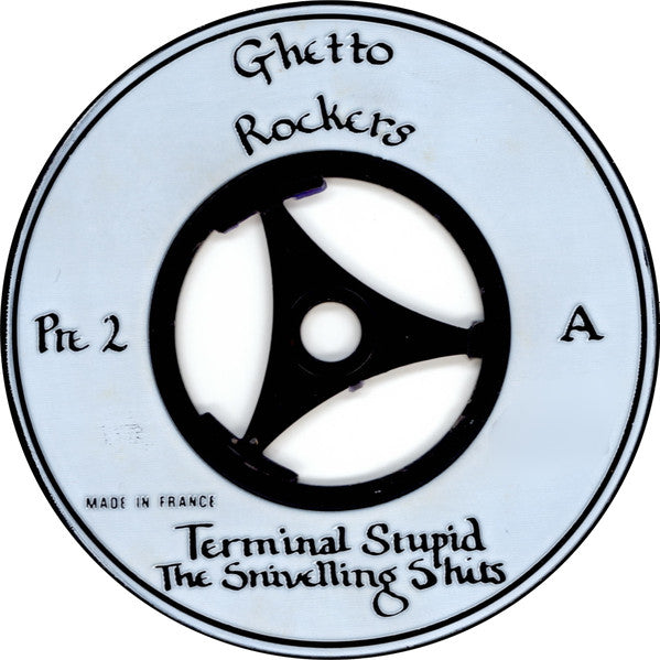 The Snivelling Shits : Terminal Stupid (7", Single, RP)
