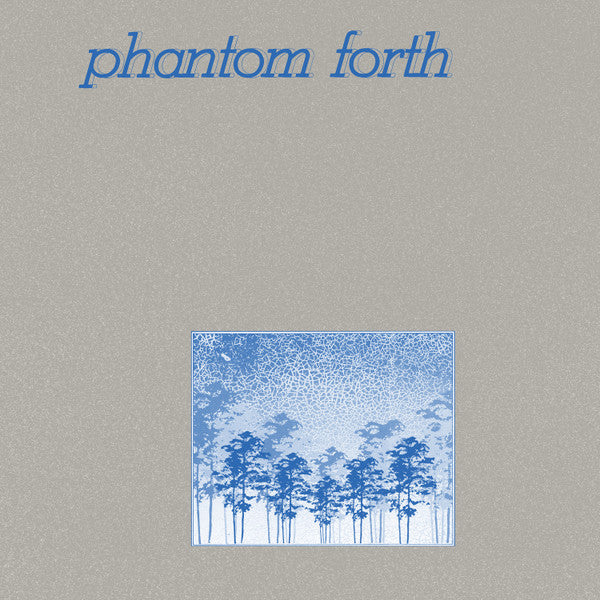 Phantom Forth : The EEPP (LP, RE, RM)