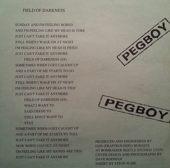 Pegboy : Field Of Darkness / Walk On By (7", Single)