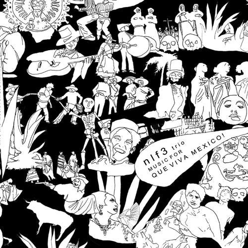 NLF3 : Music For Que Viva Mexico! (CD, Album)