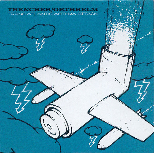 Orthrelm / Trencher : Trans Atlantic Asthma Attack (5", Ltd, Lig)