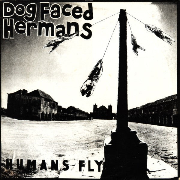 Dog Faced Hermans : Humans Fly (LP, Album)