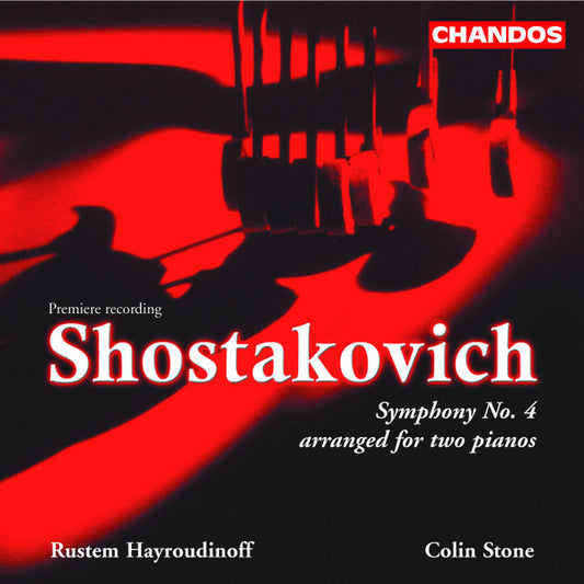 Rustem Hayroudinoff & Colin Stone / Dmitri Shostakovich : Symphony No. 4, Arranged For Two Pianos (CD, Album)