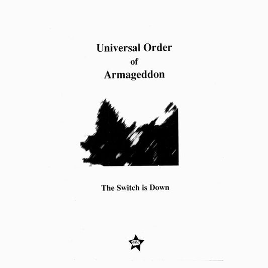 Universal Order Of Armageddon : The Switch Is Down (12", EP)