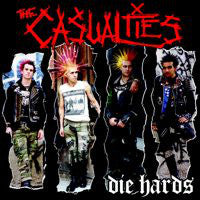 The Casualties : Die Hards (CD, Album)
